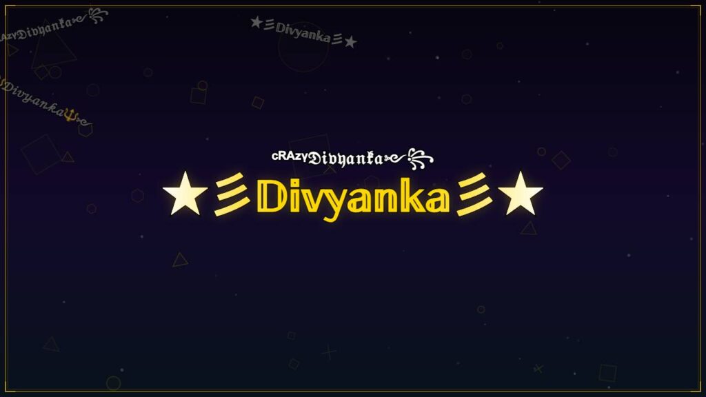 ★彡𝔻𝕚𝕧𝕪𝕒𝕟𝕜𝕒彡★ – Divyanka Stylish Name