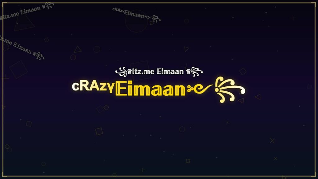 ᶜᴿᴬᶻᵞ𝔼𝕚𝕞𝕒𝕒𝕟༻꧂ – Eimaan Stylish Name