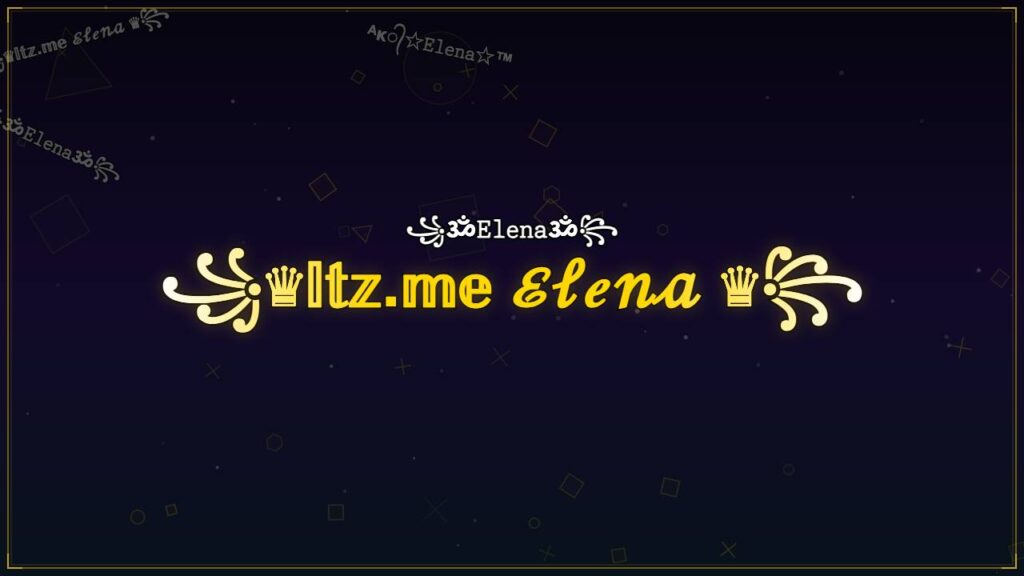 ꧁♛𝕀𝕥𝕫.𝕞𝕖 ℰ𝓁ℯ𝓃𝒶 ♛꧂ – Elena Stylish Name