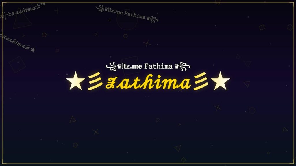 ★彡ℱ𝒶𝓉𝒽𝒾𝓂𝒶彡★ – Fathima Stylish Name