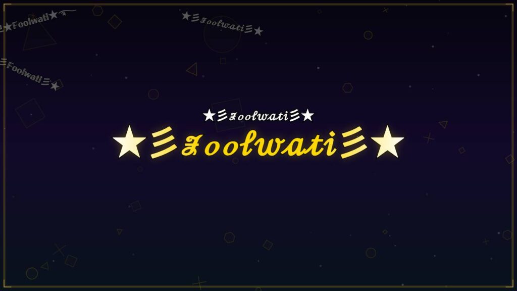 ★彡ℱℴℴ𝓁𝓌𝒶𝓉𝒾彡★ – Foolwati Stylish Name