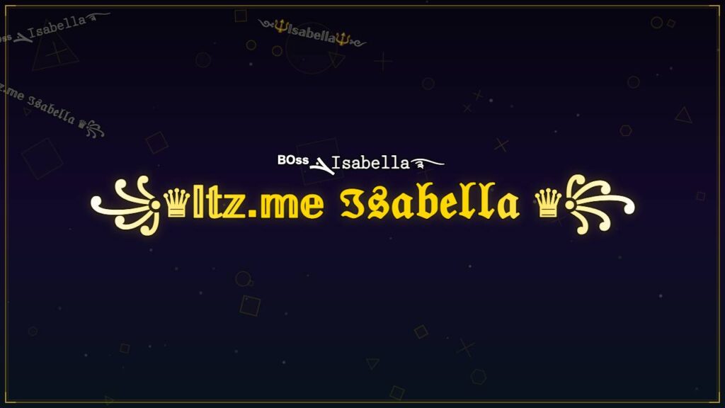 ꧁♛𝕀𝕥𝕫.𝕞𝕖 ℑ𝔰𝔞𝔟𝔢𝔩𝔩𝔞 ♛꧂ – Isabella Stylish Name