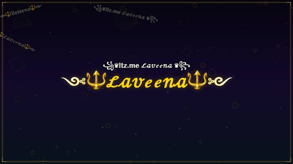 ༺🔱ℒ𝒶𝓋ℯℯ𝓃𝒶🔱༻ – Laveena Stylish Name