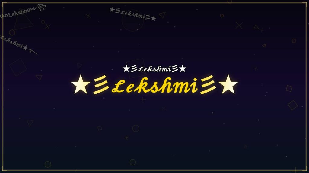 ★彡ℒℯ𝓀𝓈𝒽𝓂𝒾彡★ – Lekshmi Stylish Name