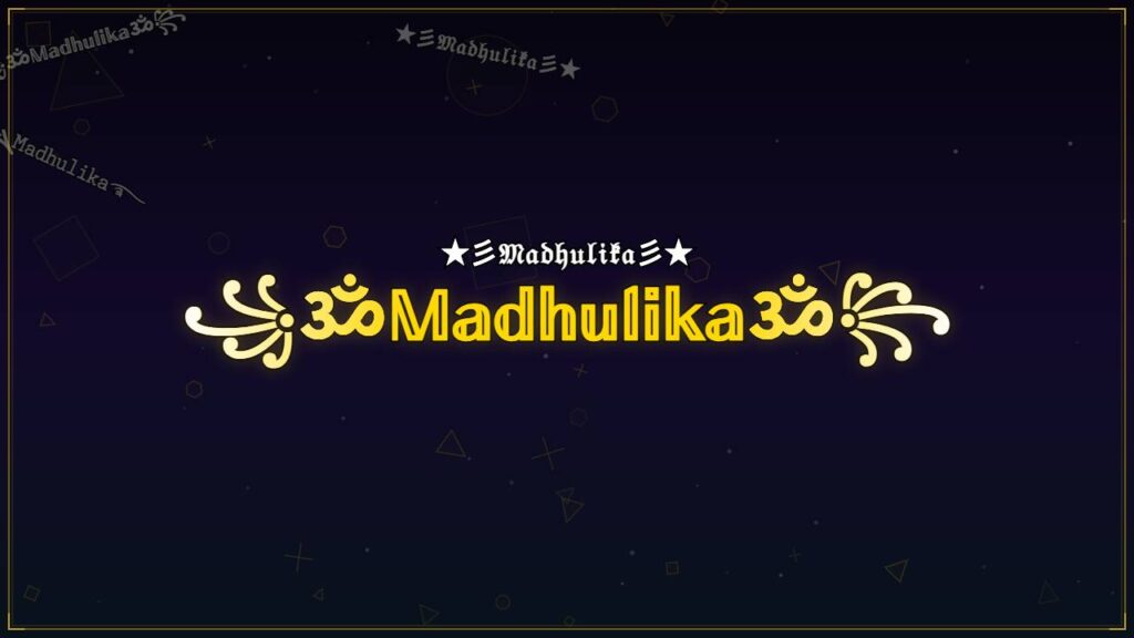 ꧁ॐ𝕄𝕒𝕕𝕙𝕦𝕝𝕚𝕜𝕒ॐ꧂ – Madhulika Stylish Name