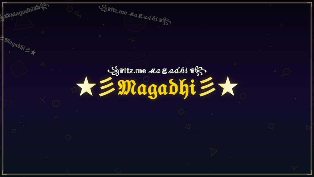 ★彡𝔐𝔞𝔤𝔞𝔡𝔥𝔦彡★ – Magadhi Stylish Name
