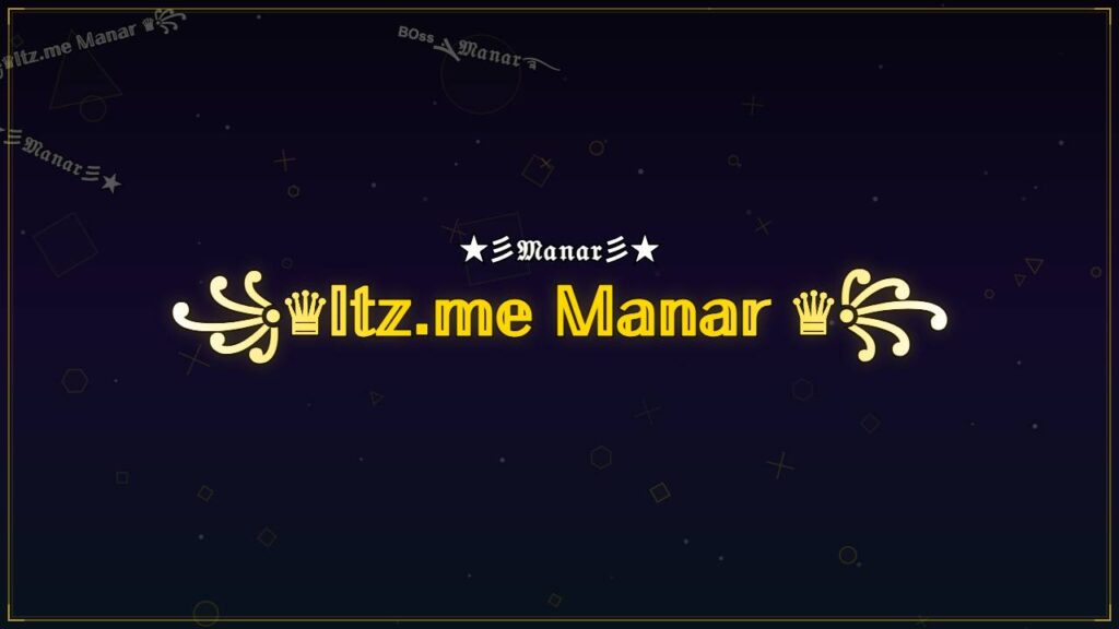 ꧁♛𝕀𝕥𝕫.𝕞𝕖 𝕄𝕒𝕟𝕒𝕣 ♛꧂ – Manar Stylish Name