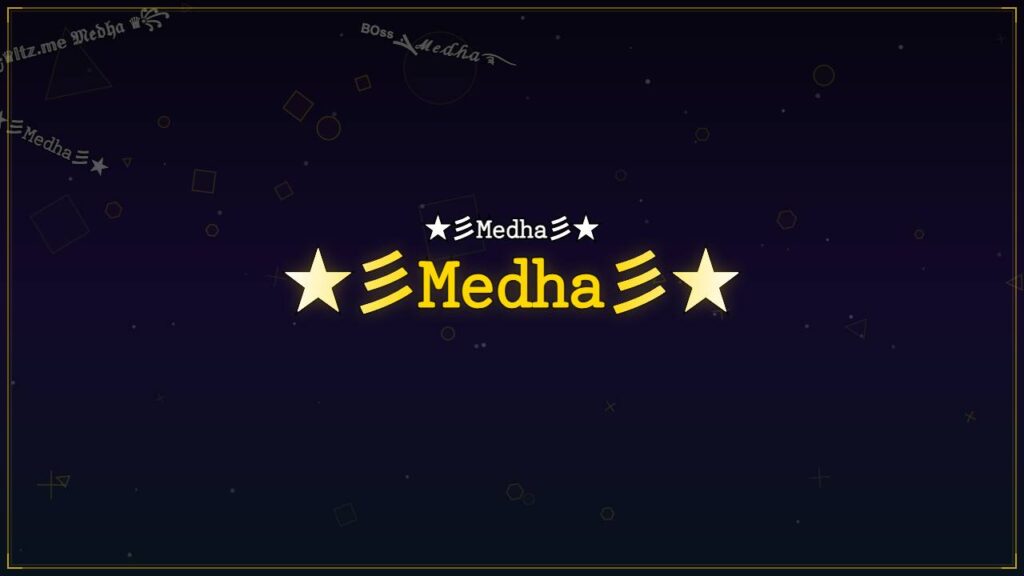 ★彡𝙼𝚎𝚍𝚑𝚊彡★ – Medha Stylish Name