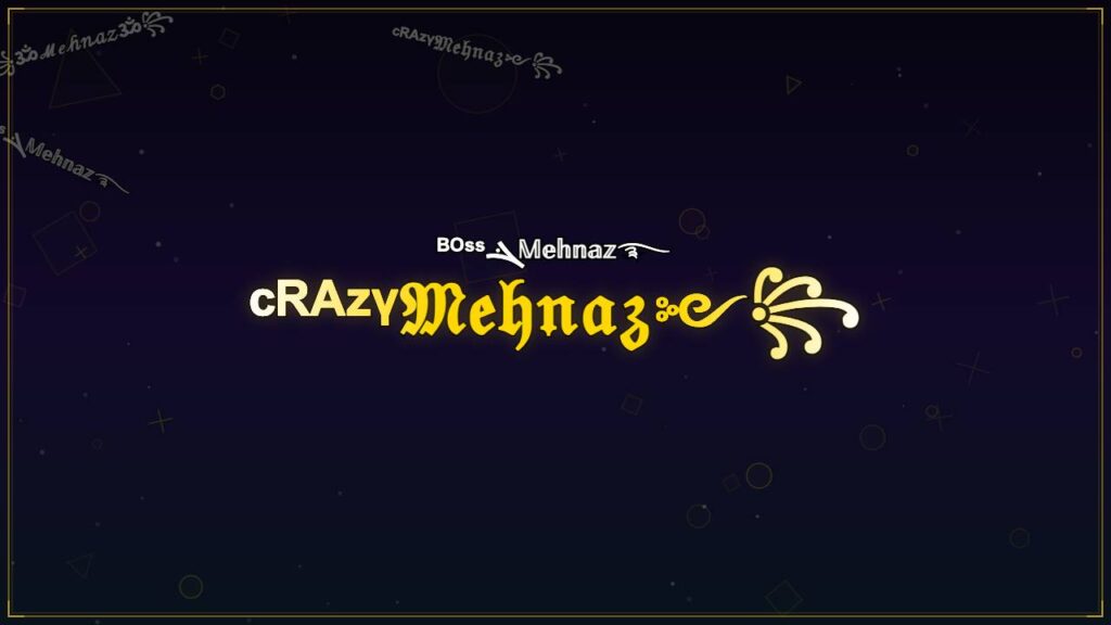 ᶜᴿᴬᶻᵞ𝔐𝔢𝔥𝔫𝔞𝔷༻꧂ – Mehnaz Stylish Name