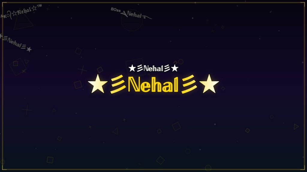 ★彡ℕ𝕖𝕙𝕒𝕝彡★ – Nehal Stylish Name