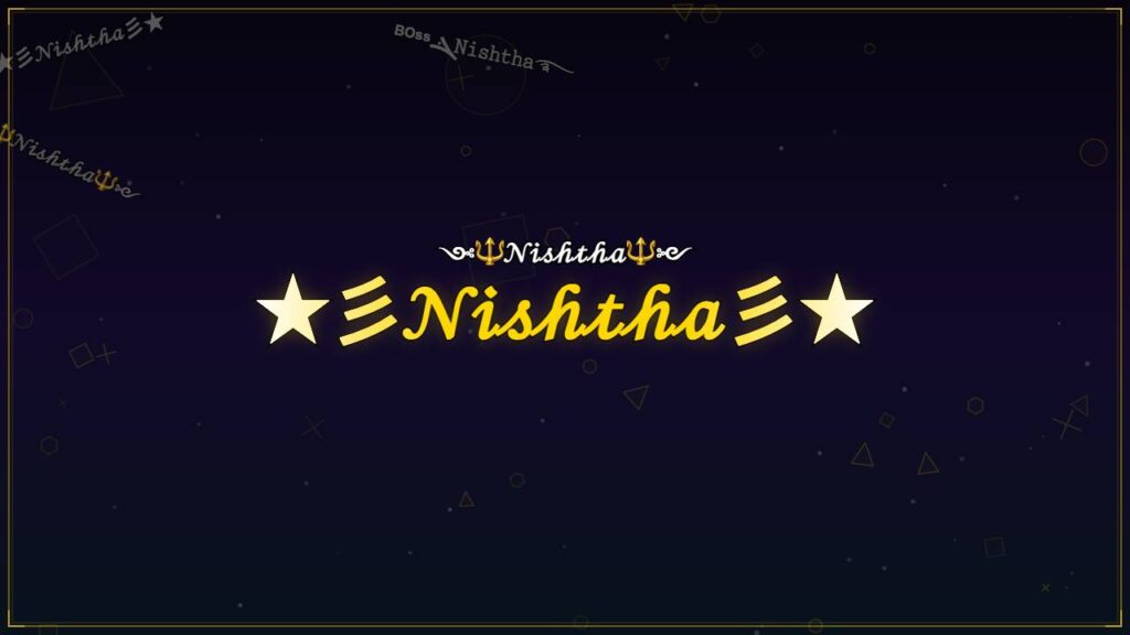 ★彡𝒩𝒾𝓈𝒽𝓉𝒽𝒶彡★ – Nishtha Stylish Name