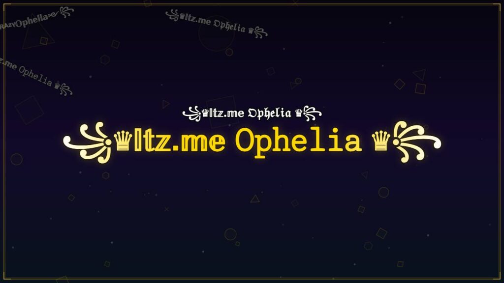 ꧁♛𝕀𝕥𝕫.𝕞𝕖 𝙾𝚙𝚑𝚎𝚕𝚒𝚊 ♛꧂ – Ophelia Stylish Name
