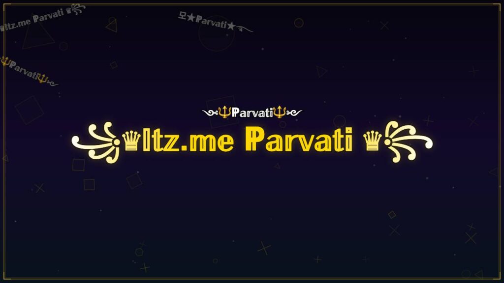 ꧁♛𝕀𝕥𝕫.𝕞𝕖 ℙ𝕒𝕣𝕧𝕒𝕥𝕚 ♛꧂ – Parvati Stylish Name