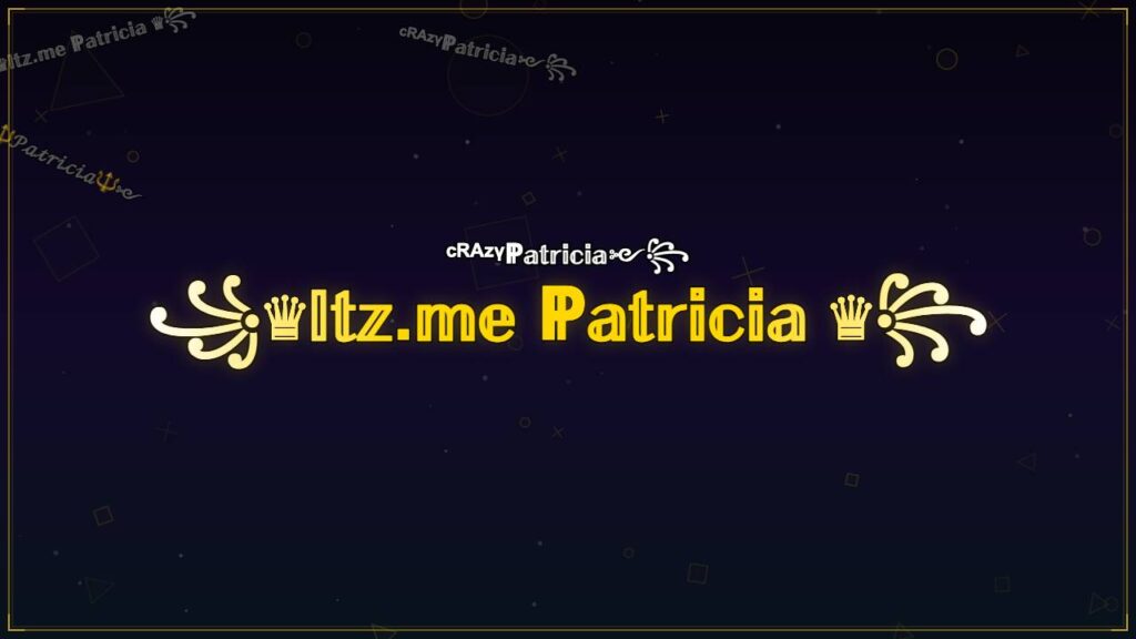 ꧁♛𝕀𝕥𝕫.𝕞𝕖 ℙ𝕒𝕥𝕣𝕚𝕔𝕚𝕒 ♛꧂ – Patricia Stylish Name