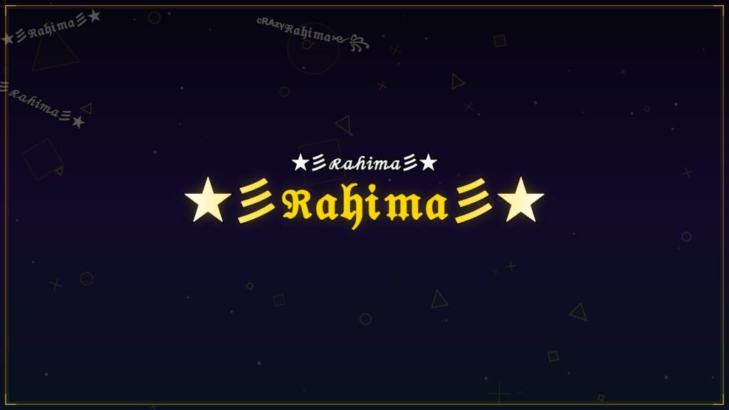 ★彡ℜ𝔞𝔥𝔦𝔪𝔞彡★ – Rahima Stylish Name