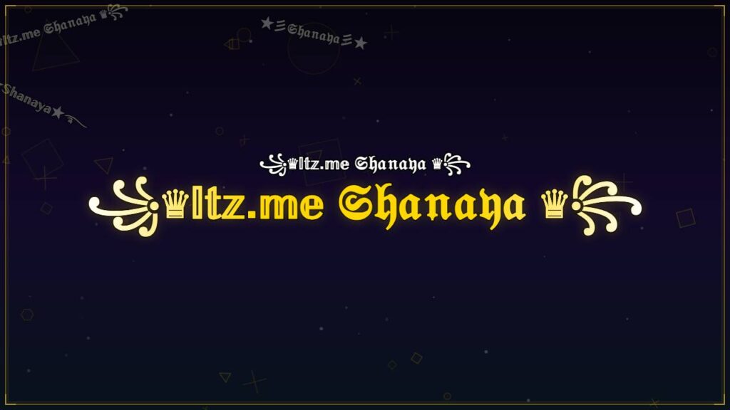 ꧁♛𝕀𝕥𝕫.𝕞𝕖 𝔖𝔥𝔞𝔫𝔞𝔶𝔞 ♛꧂ – Shanaya Stylish Name