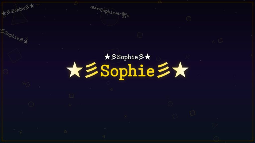 ★彡𝚂𝚘𝚙𝚑𝚒𝚎彡★ – Sophie Stylish Name