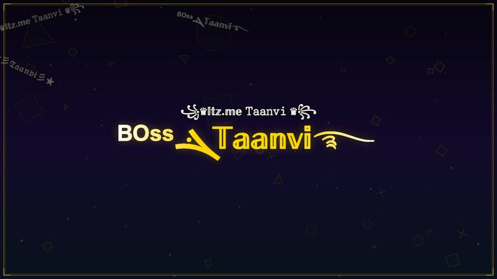 ᴮᴼˢˢܔ𝕋𝕒𝕒𝕟𝕧𝕚࿐ – Taanvi Stylish Name