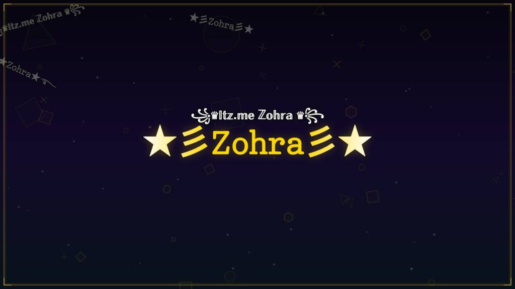 ★彡𝚉𝚘𝚑𝚛𝚊彡★ – Zohra Stylish Name