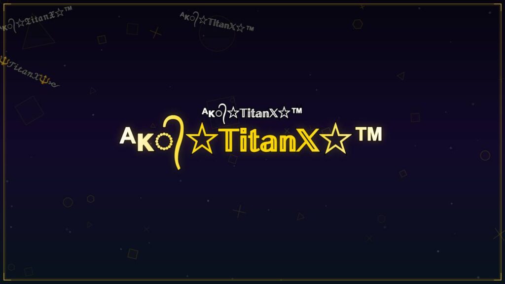 ᴬᴋ᭄☆𝕋𝕚𝕥𝕒𝕟𝕏☆™ – TitanX Stylish Name