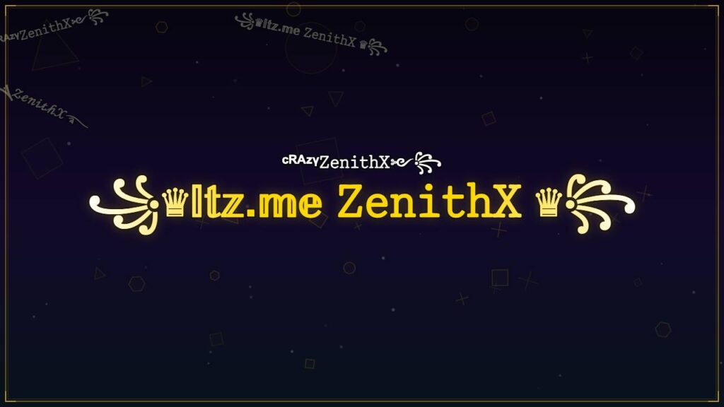 ꧁♛𝕀𝕥𝕫.𝕞𝕖 𝚉𝚎𝚗𝚒𝚝𝚑𝚇 ♛꧂ – ZenithX Stylish Name