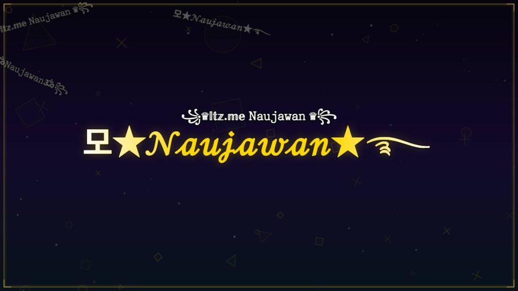모★𝒩𝒶𝓊𝒿𝒶𝓌𝒶𝓃★࿐ – Naujawan Stylish Name