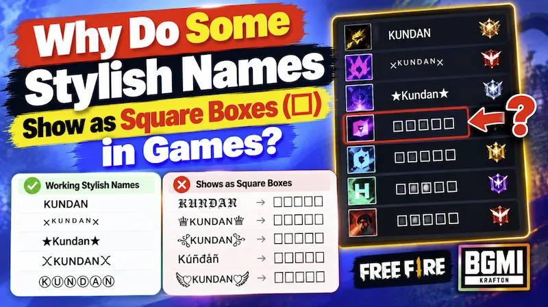 Why Do Some Stylish Names Show as Square Boxes (☐) in Games?